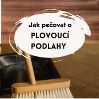 Jak správně pečovat o podlahu